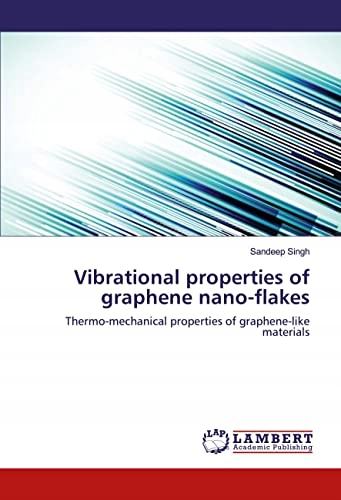 Singh, Sandeep Vibrational properties of graphene nano-flakes: Thermo-mecha