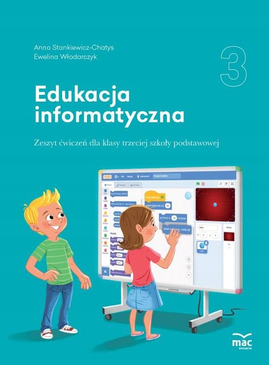Edukacja Informatyczna Zeszyt ćwiczeń + CD klasa 3 Przedmiot Informatyka, Technika