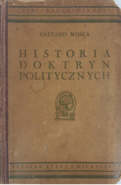 Gaetano Mosca Historia doktryn politycznych 1938