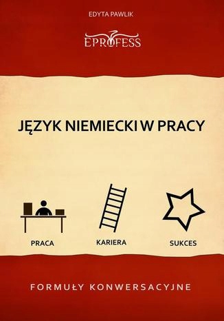Język Niemiecki w Pracy Formuły Konwersacyjne Tytuł Język Niemiecki w Pracy Formuły Konwersacyjne
