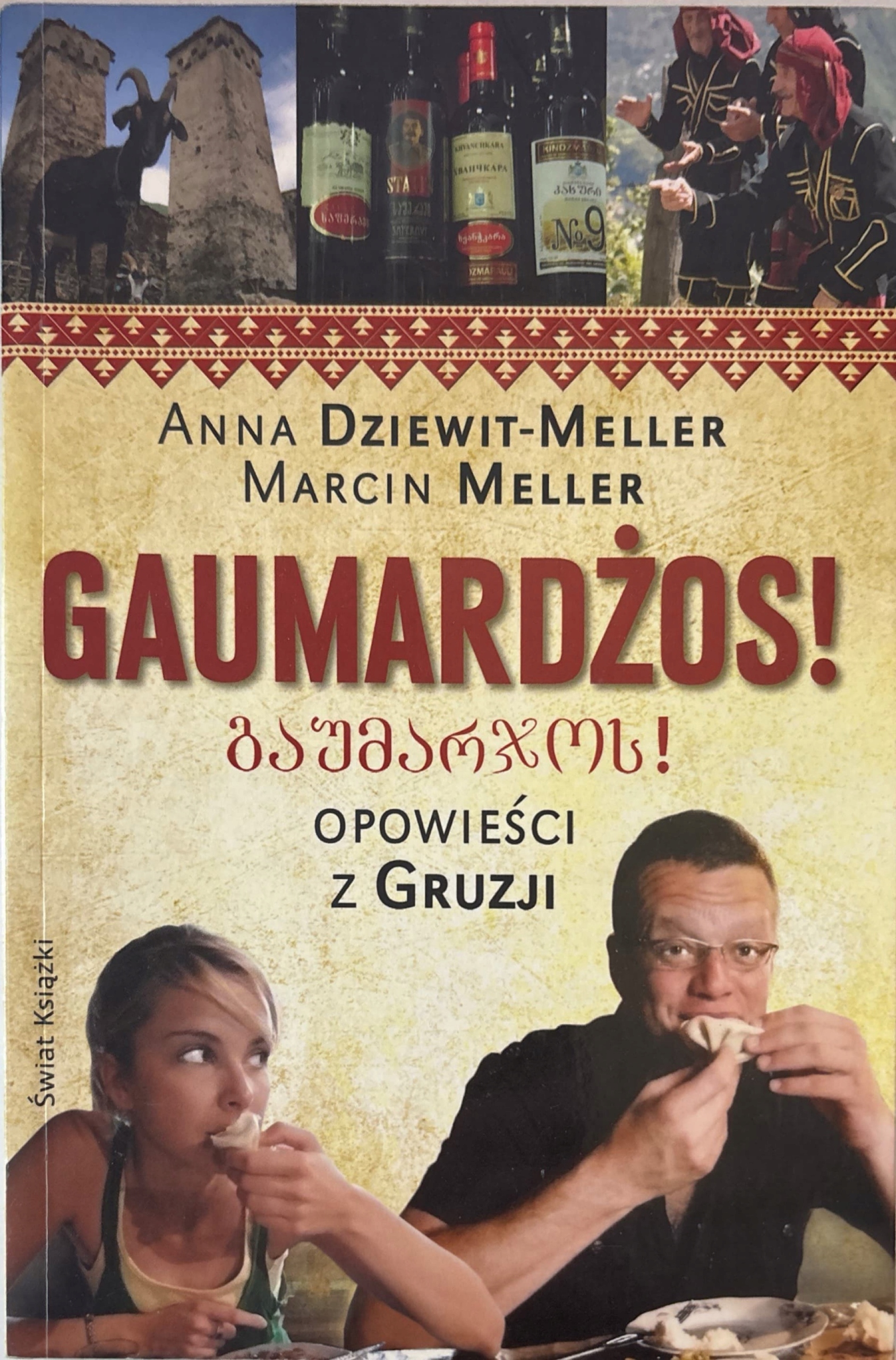 Gaumardżos Opowieści Z Gruzji