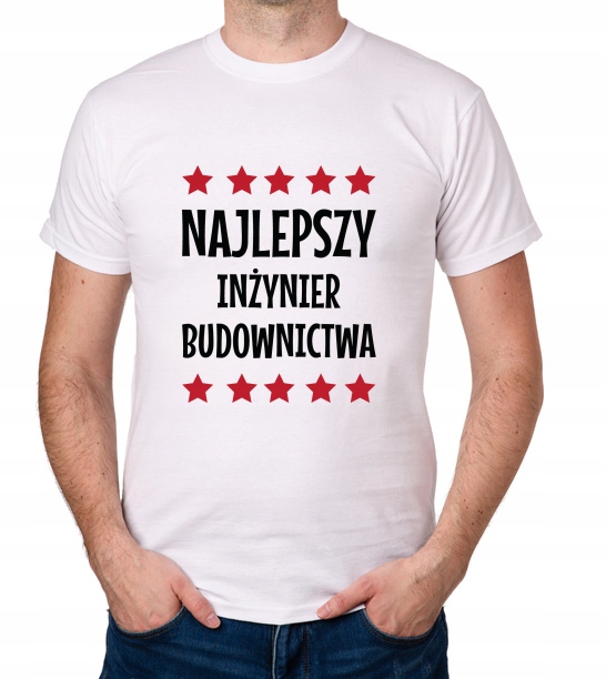 

koszulka Najlepszy Inżynier Budownictwa prezent