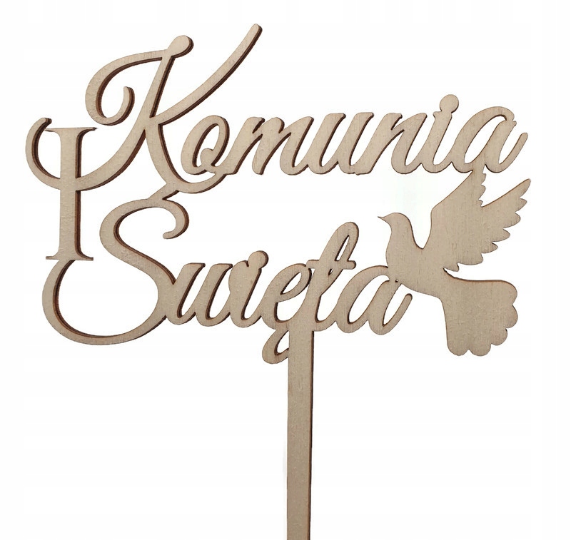 

Topper na komunię napis I Komunia Święta drewniany
