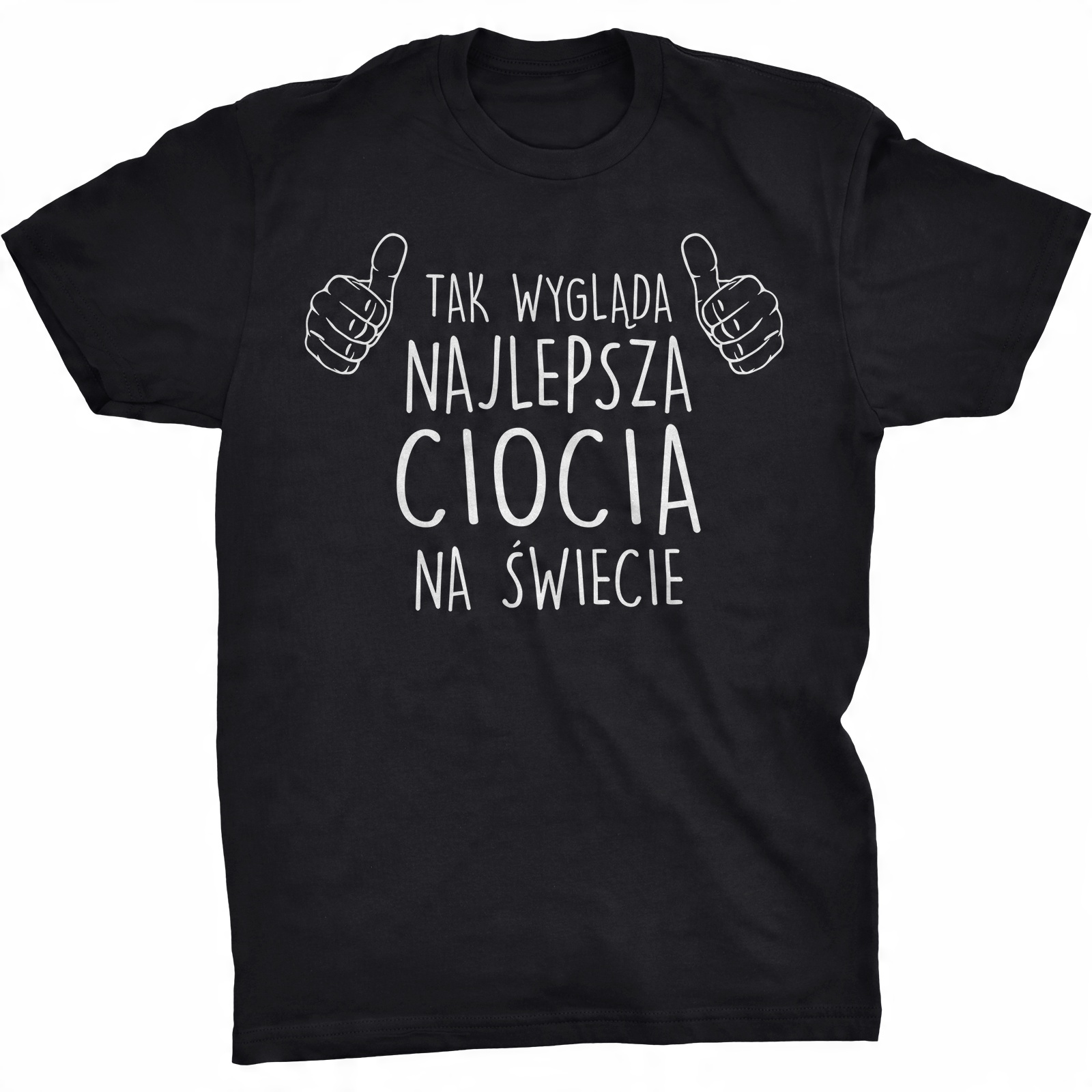 

Tak Wygląda Najlepsza Ciocia Koszulka