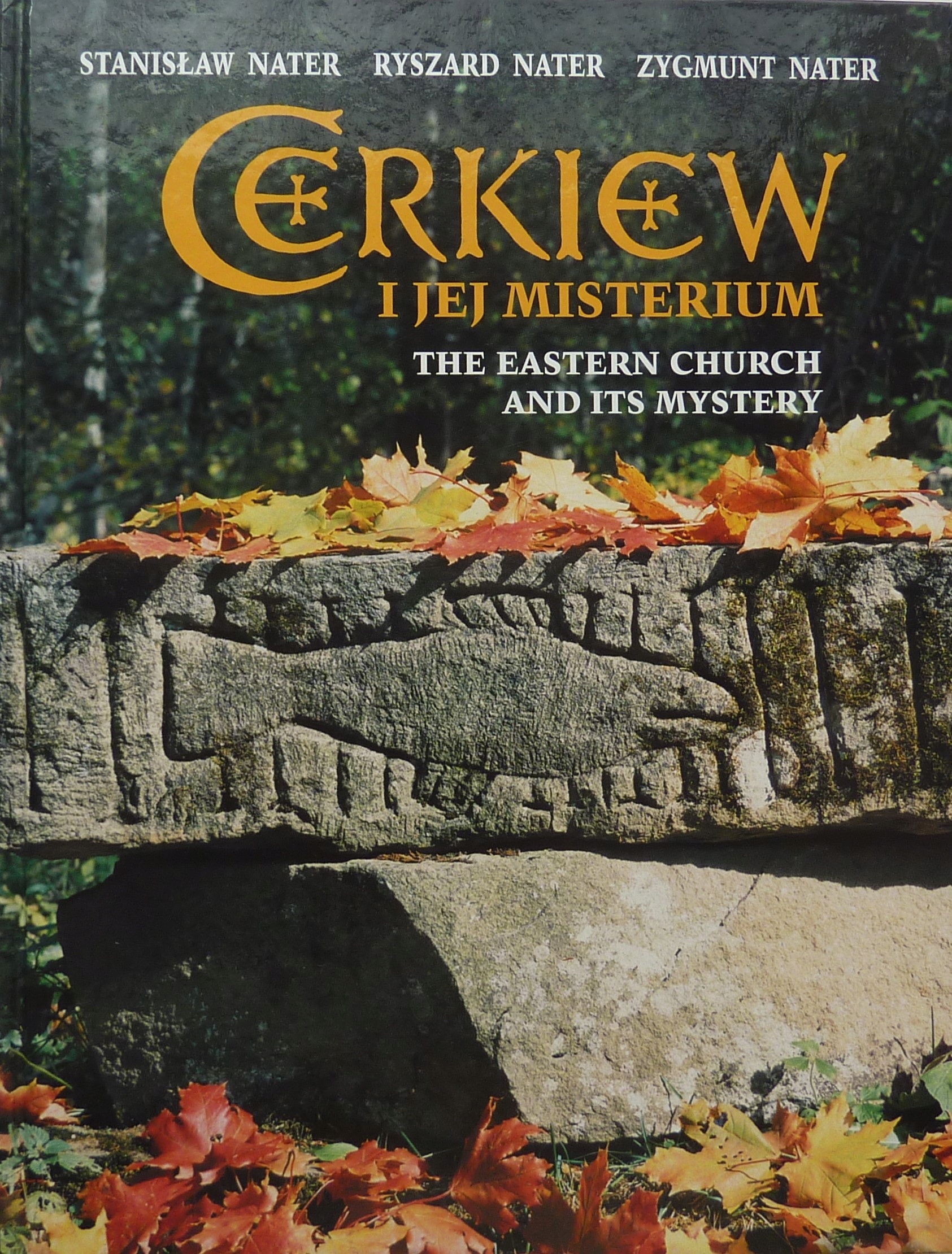 Cerkiew I Jej Misterium Ryszard Nater