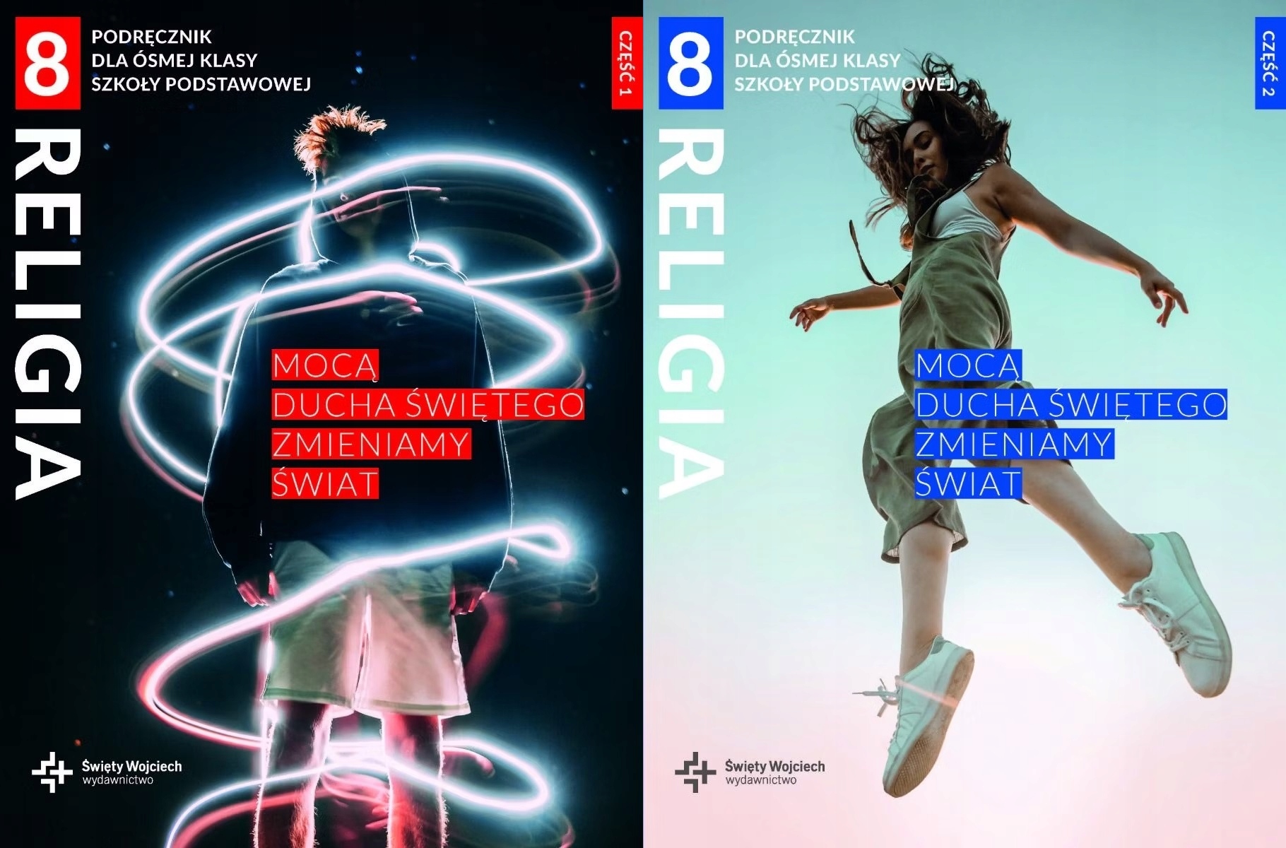 MOCĄ DUCHA ŚWIĘTEGO ZMIENIAMY ŚWIAT 8 PODR CZ.1+2