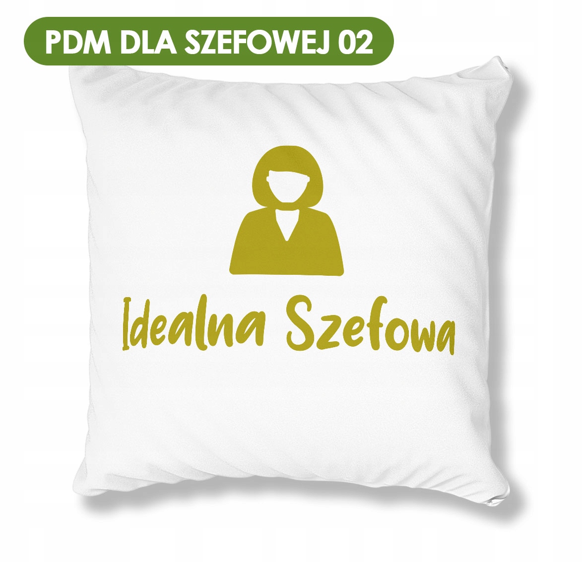 PODUSZKA BIAŁA PDM DLA SZEFOWEJ 01 PREZENT Długość 40 cm