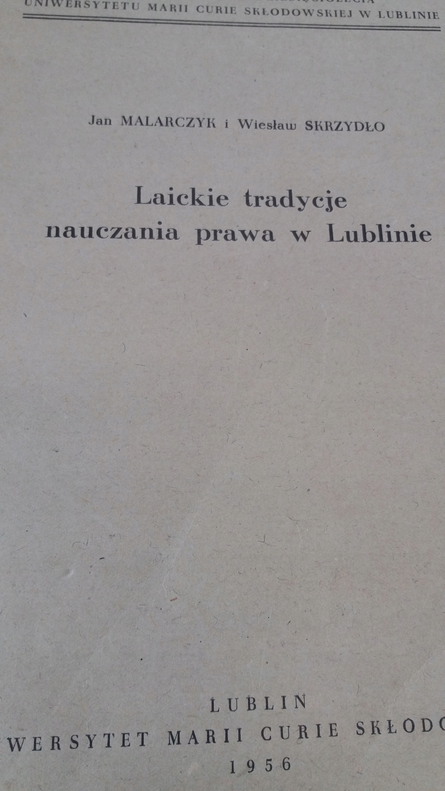 Malarczyk LAICKIE TRADYCJE NAUCZANIA PRAWA W LUBLINIE