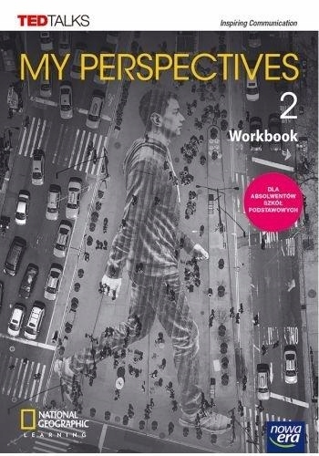 NOWE JĘZYK ANGIELSKI MY PERSPECTIVES 2 WORKBOOK LICEUM I TECHNIKUM 70825