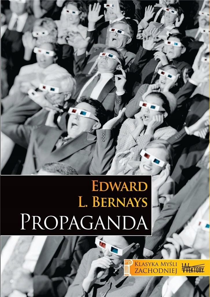 PROPAGANDA EDWARD L. BERNAYS