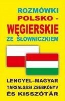 ROZMÓWKI POLSKO-WĘGIERSKIE ZE SŁOWNICZKIEM PRACA ZBIOROWA