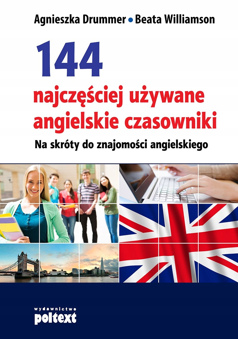 144 najczęściej używane angielskie czasowniki