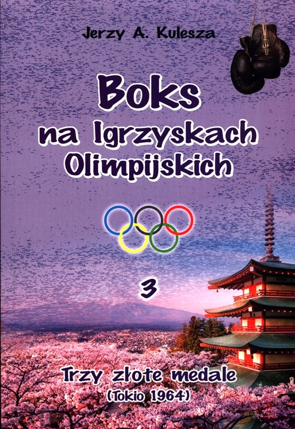 BOKS NA IGRZYSKACH OLIMPIJSKICH 3 TRZY ZŁOTE MEDALE