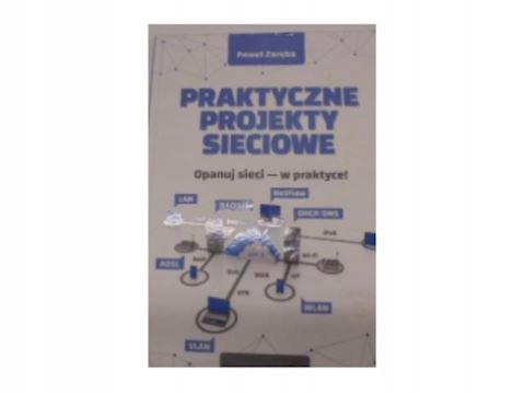 Praktyczne projekty sieciowe - Paweł Zaręba