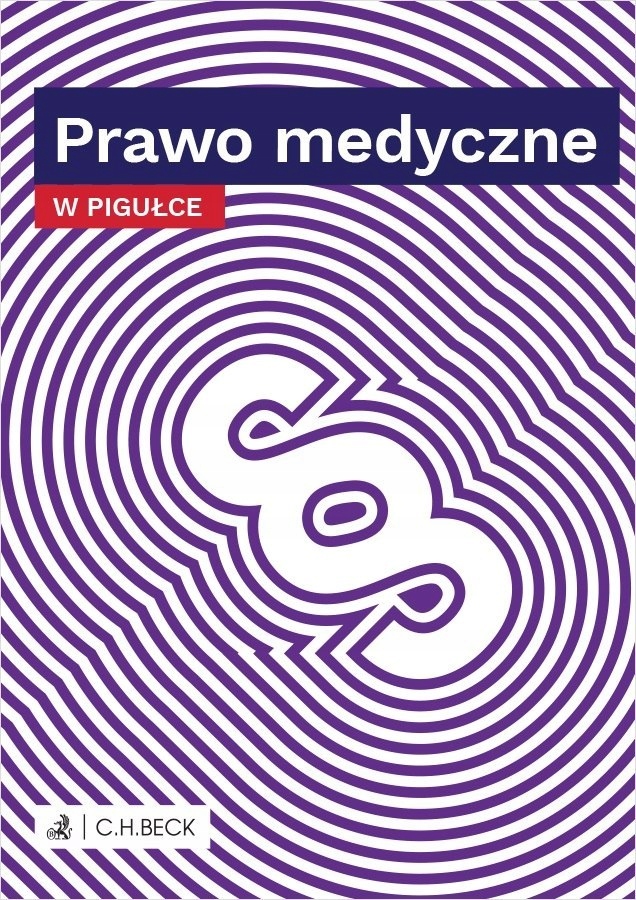 Prawo medyczne w pigułce C.H. Beck