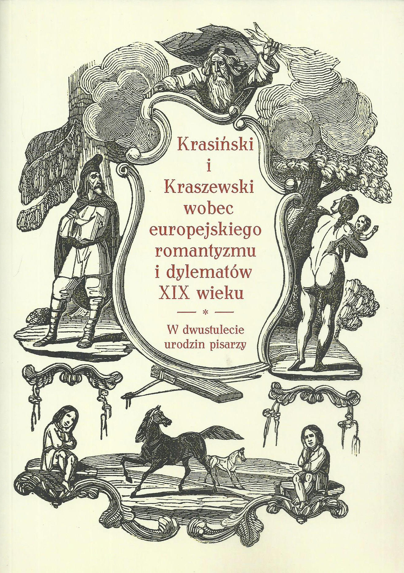 Krasiński i Kraszewski wobec europejskiego