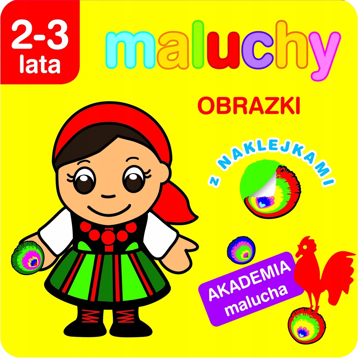 Maluchy. Obrazki z naklejkami. Akademia malucha 2-3 lata Anna Wiśniewska