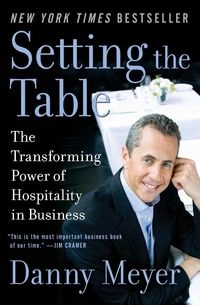 SETTING THE TABLE DANNY MEYER