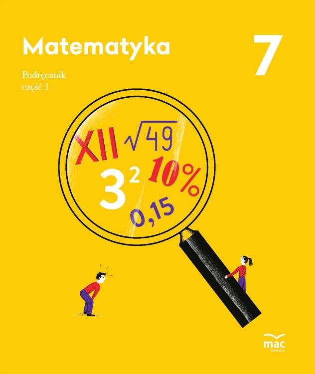 Matematyka. Podręcznik. Klasa 7, Część 1 Wyd. MAC