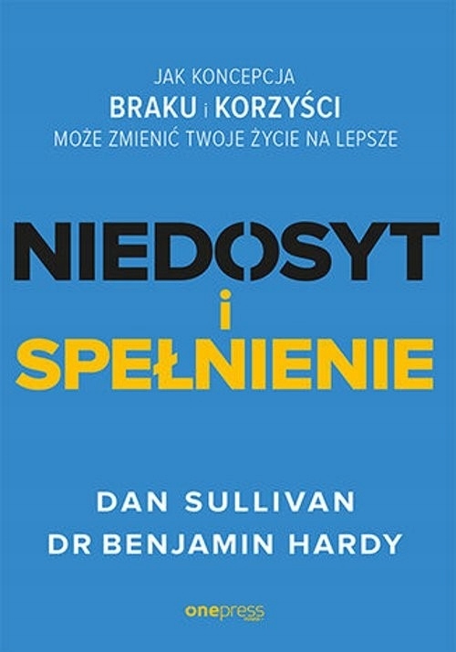 

Niedosyt i spełnienie