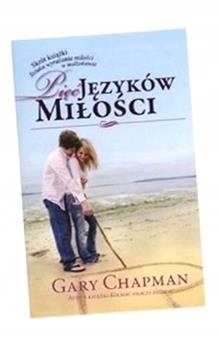 PIĘĆ JĘZYKÓW MIŁOŚCI BR GARY CHAPMAN
