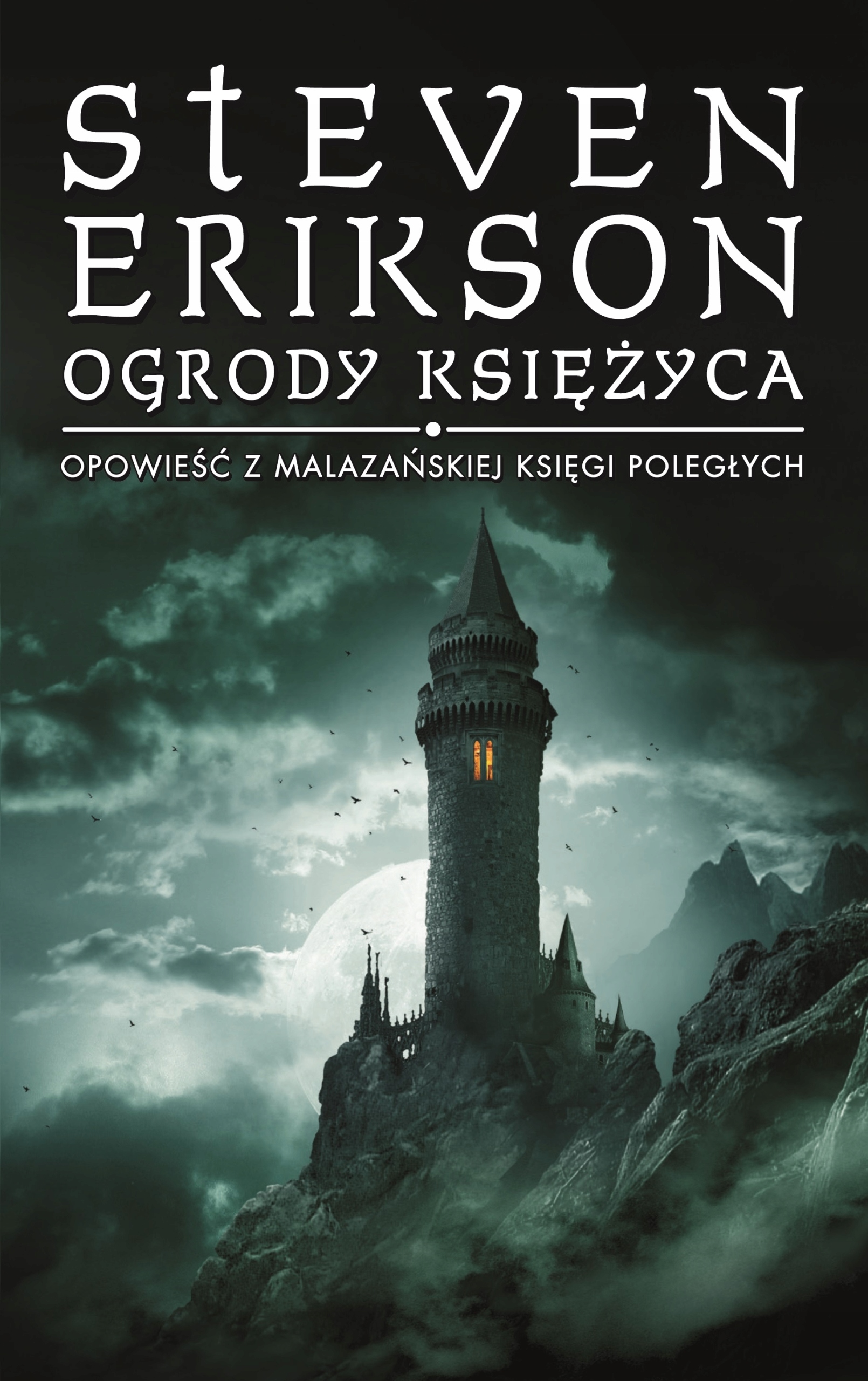 Ogrody księżyca - Steven Erikson