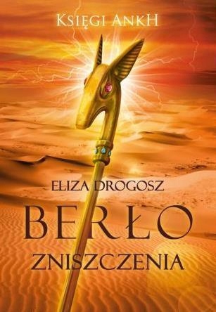 

Berło Zniszczenia Eliza Drogosz
