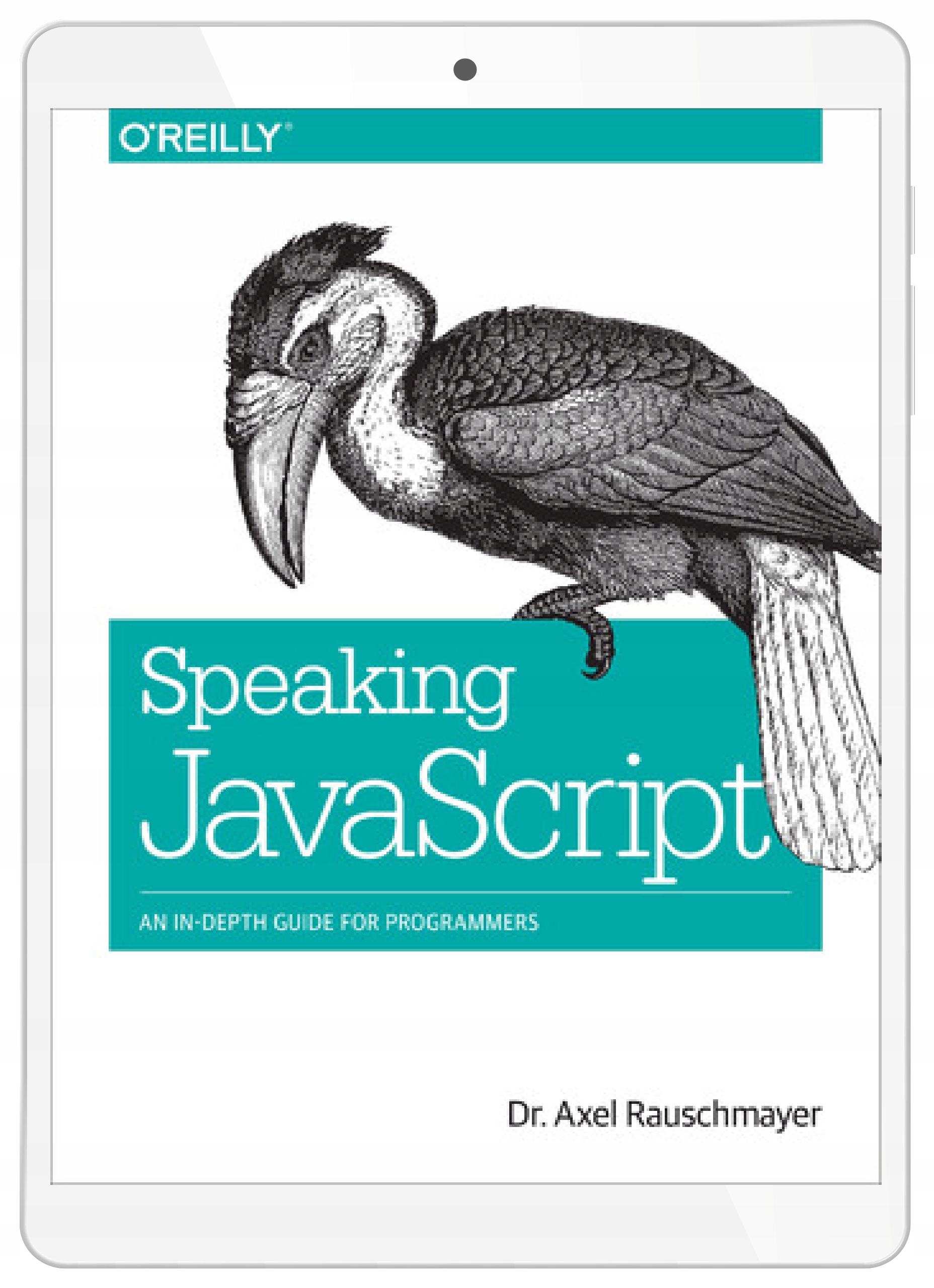 Speaking JavaScript. An In-Depth Guide for