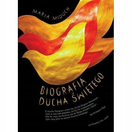 

Biografia Ducha Świętego Maria Miduch
