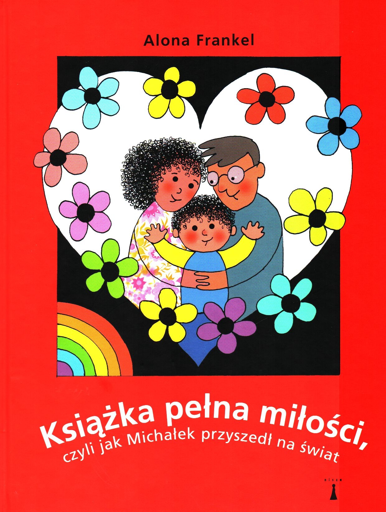 Pohádka před snem pro Dvouleté Dítě Kniha plná lásky aneb jako Michalek...