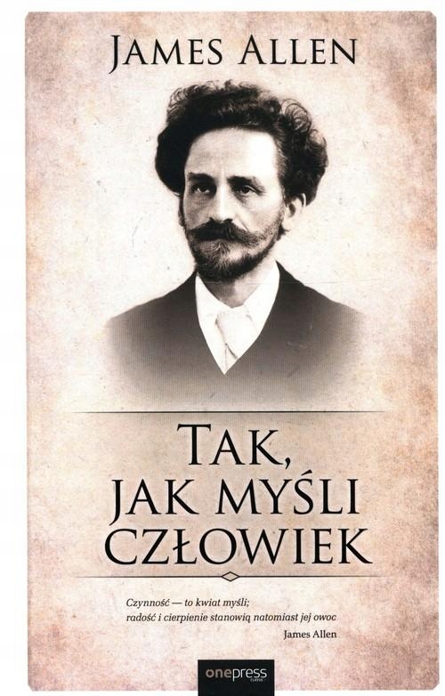 

Tak, Jak Myśli Człowiek, Allen James