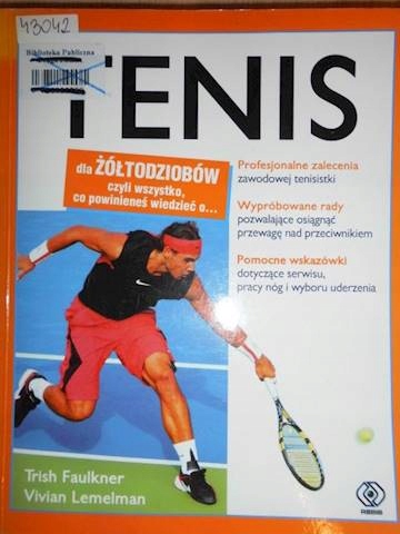 Tenis dla żółtodziobów - Trish Faulkner