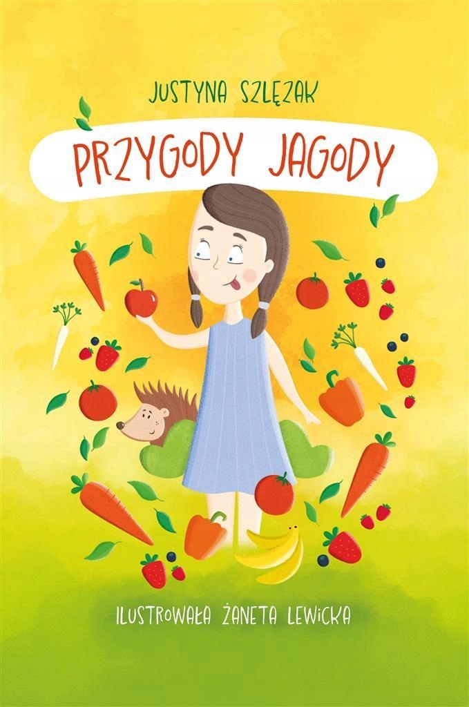 Przygody Jagody, Justyna Szlęzak