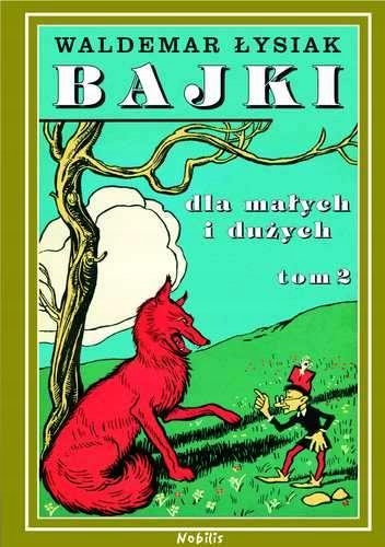 Bajki Dla Małych I Dużych. Tom 2, Waldemar Łysiak-Zdjęcie-0