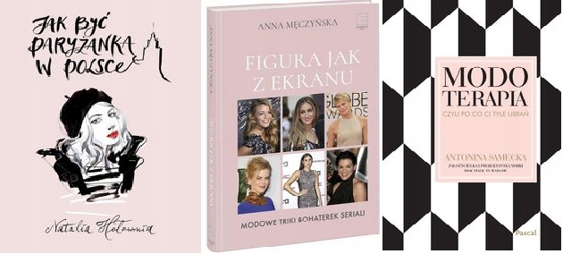 Jak być paryżanką+Figura jak z ekranu+ Modoterapia