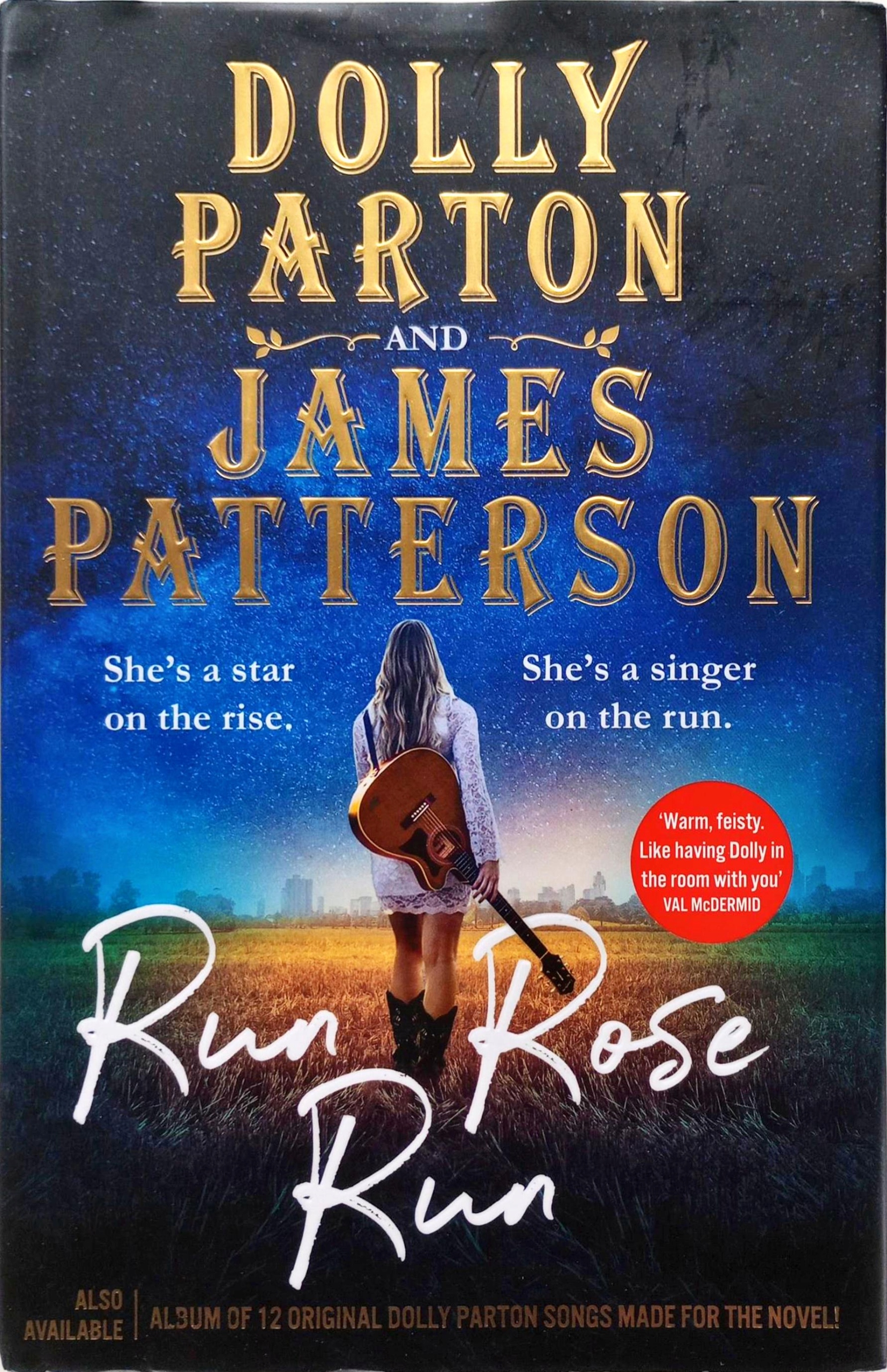 DOLLY PARTON AND JAMES PATTERSON - RUN ROSE RUN