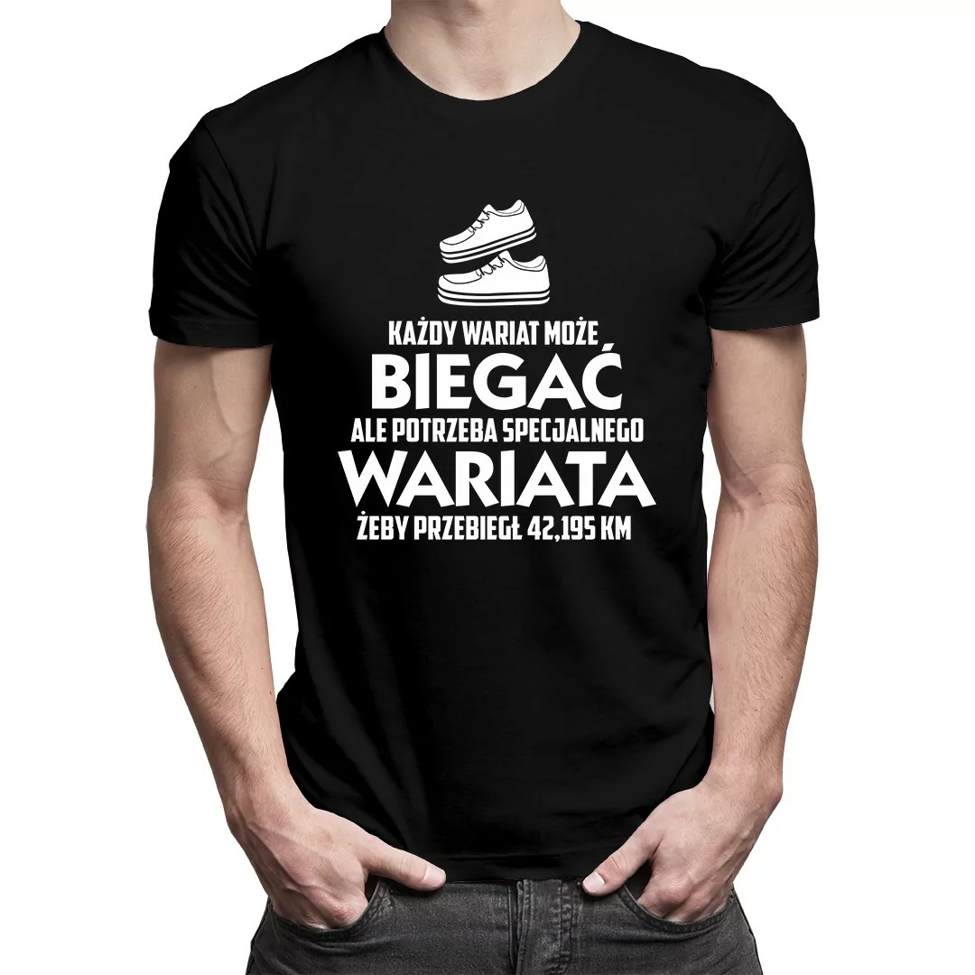 

Każdy wariat może biegać koszulka męska bieganie