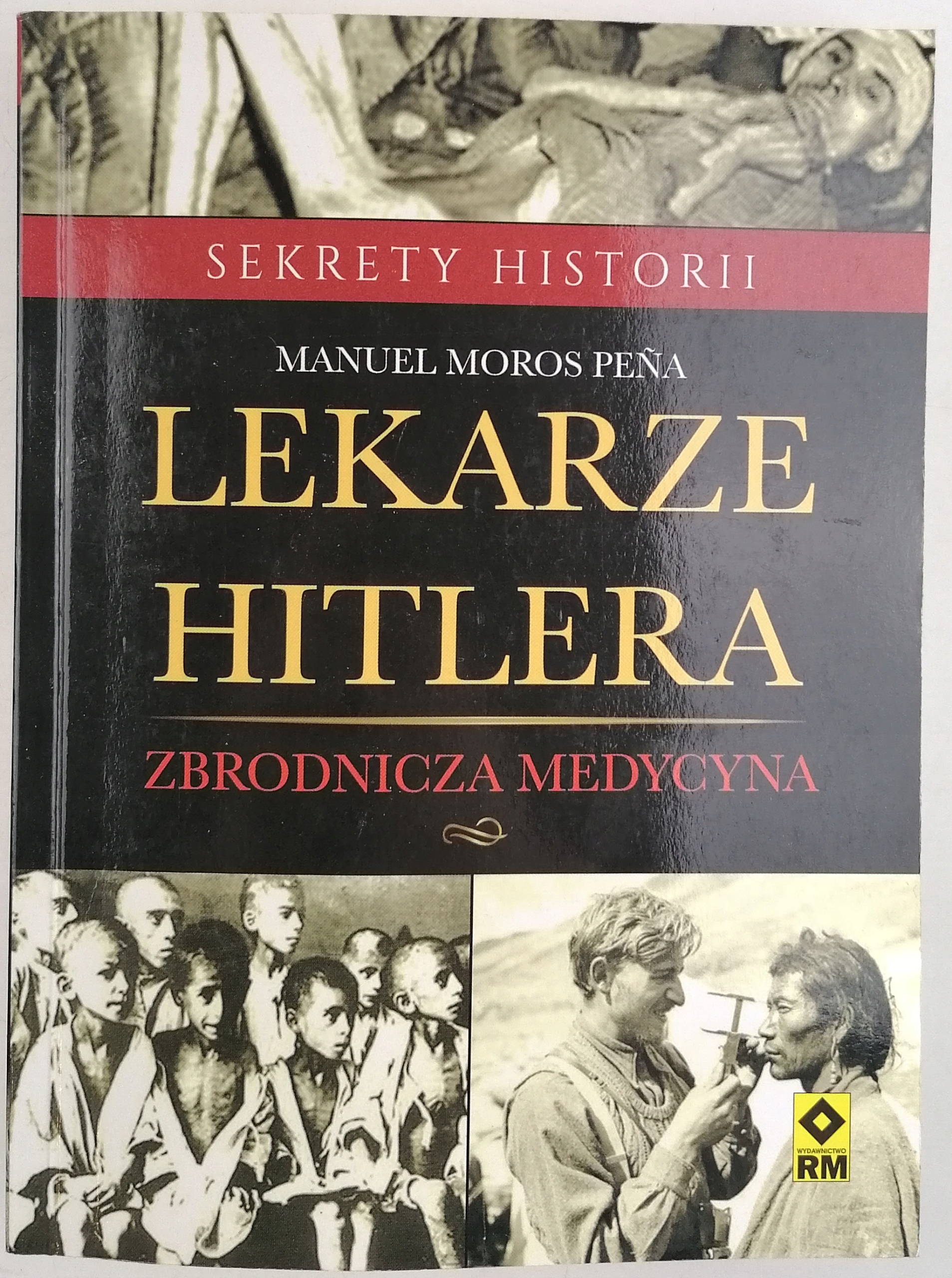 Lekarze Hitlera Manuel Moros Pena