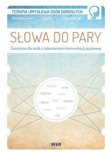 Słowa do pary. Ćwiczenia dla osób z zaburzeniami