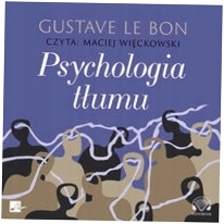 CD MP3 Psychologia tłumu - Gustave Le Bon