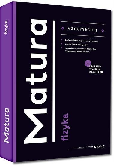 VADEMECUM MATURA 2021 FIZYKA GREG