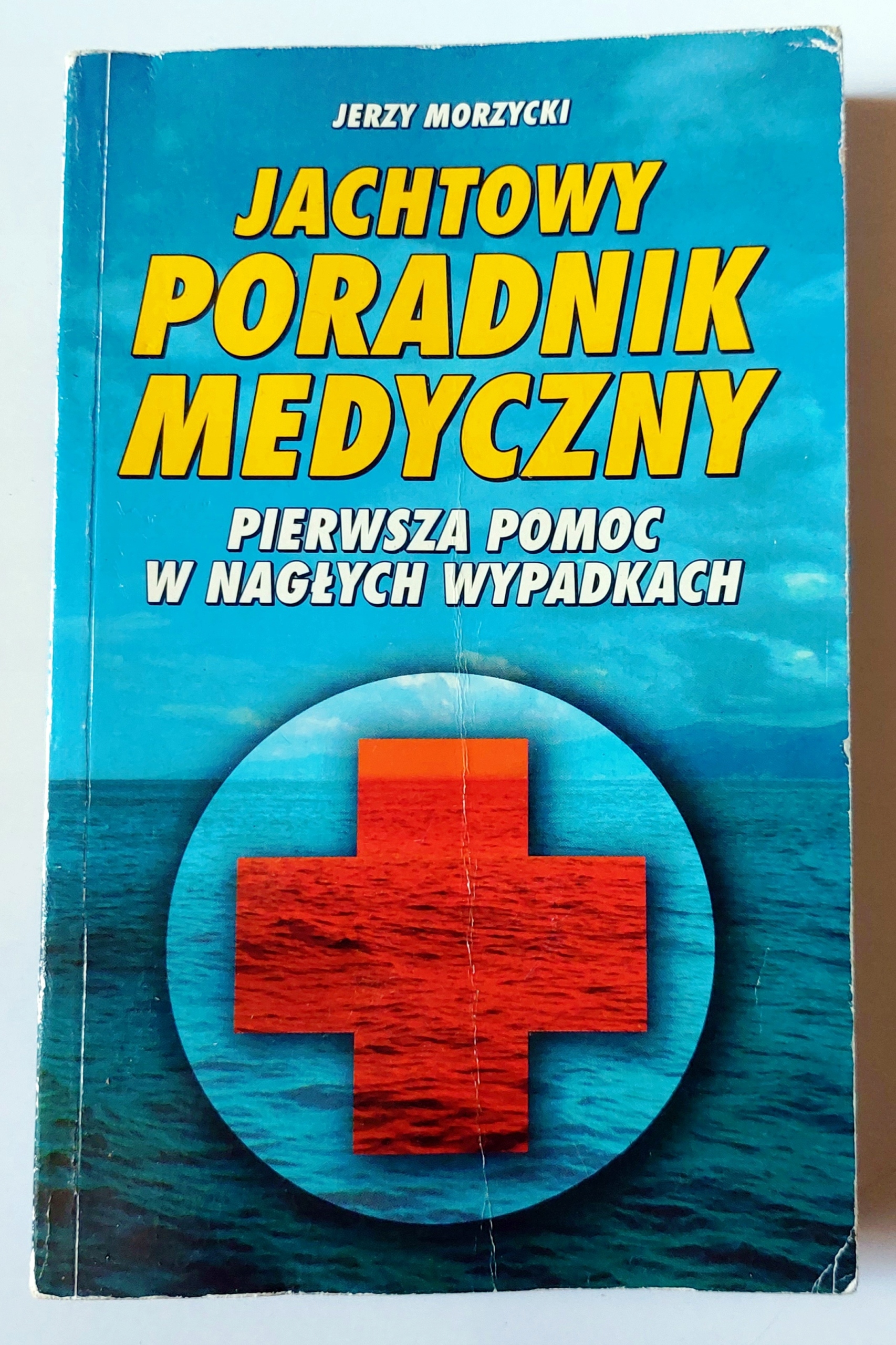  JACHTOWY PORADNIK MEDYCZNY JERZY MORZYCKI 13296733109 Ksi ka Allegro