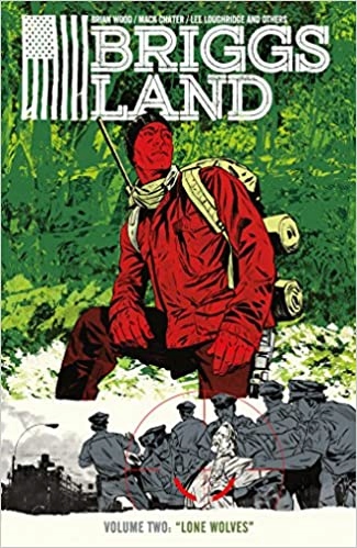Briggs Land Volume 2 Lone Wolves Brian Wood