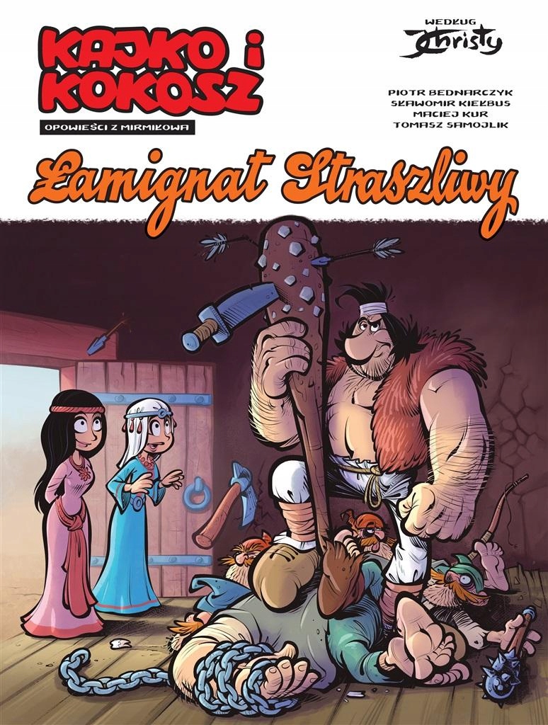 KAJKO I KOKOSZ ŁAMIGNAT STRASZLIWY PRACA ZBIOROW..