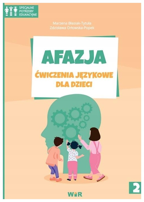 Afazja Ćwiczenia językowe dla dzieci Cz.2