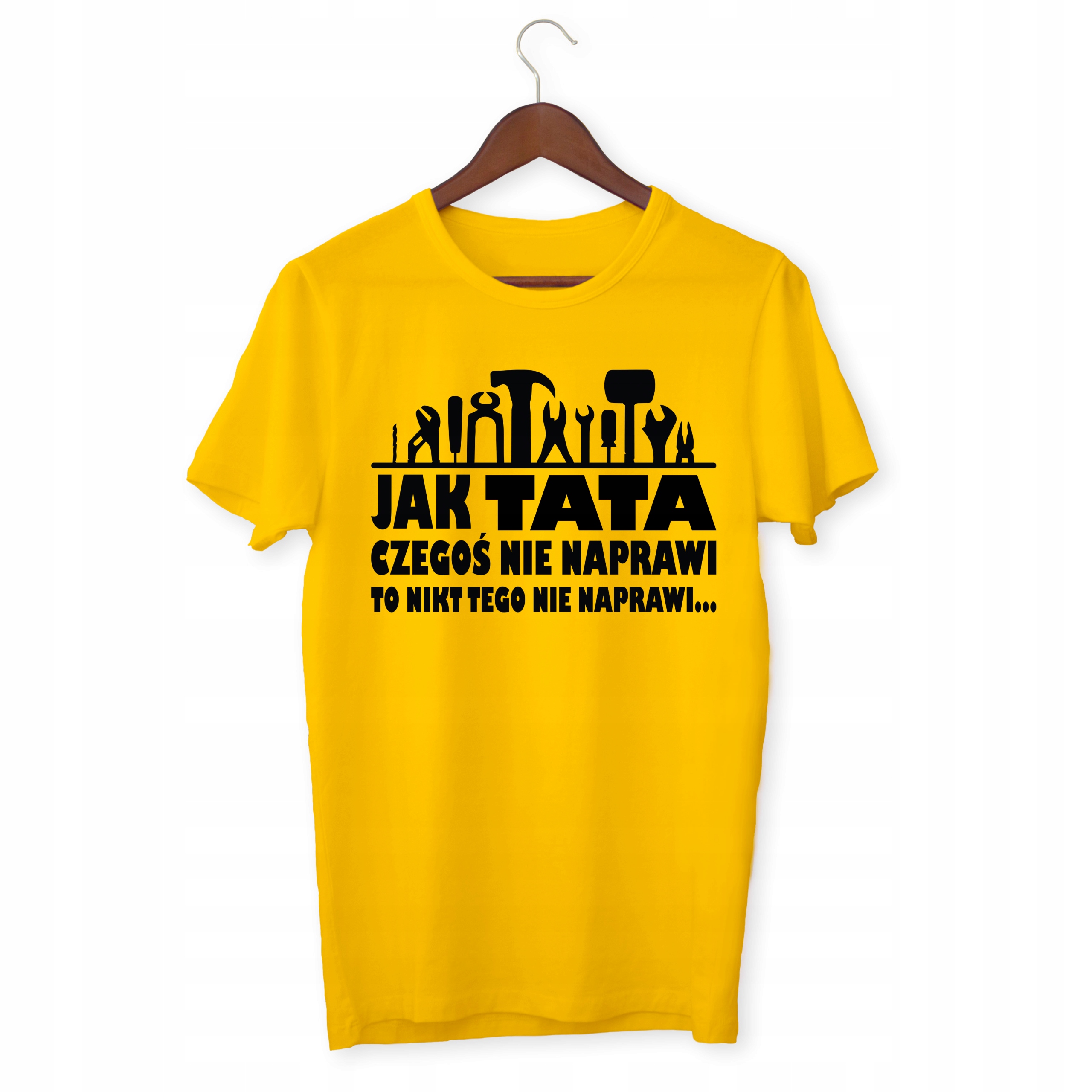 

Tshirt Koszulka Jak Tata Czegoś Nie Naprawi Nikt