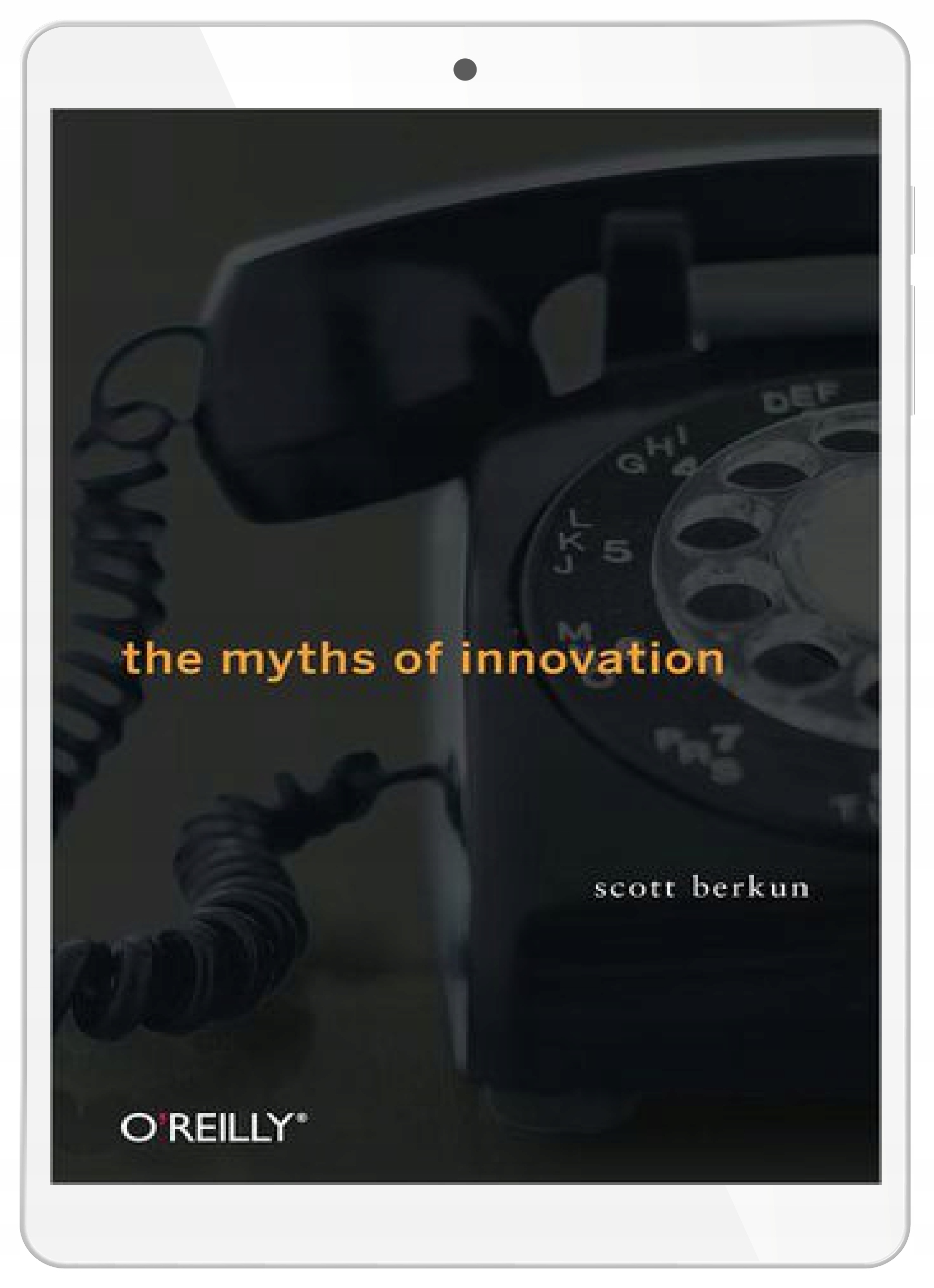 The Myths of Innovation