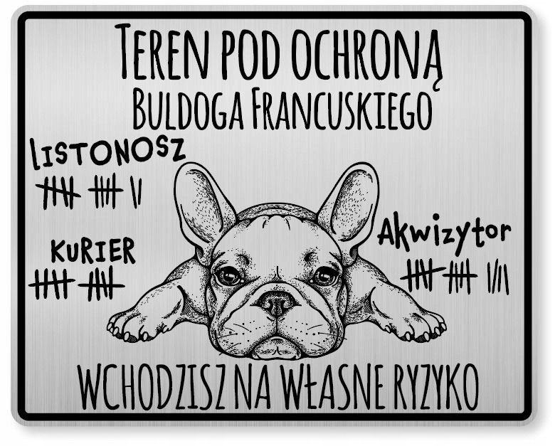 

Uwaga Pies Tabliczka informacyjna Buldog Francuski