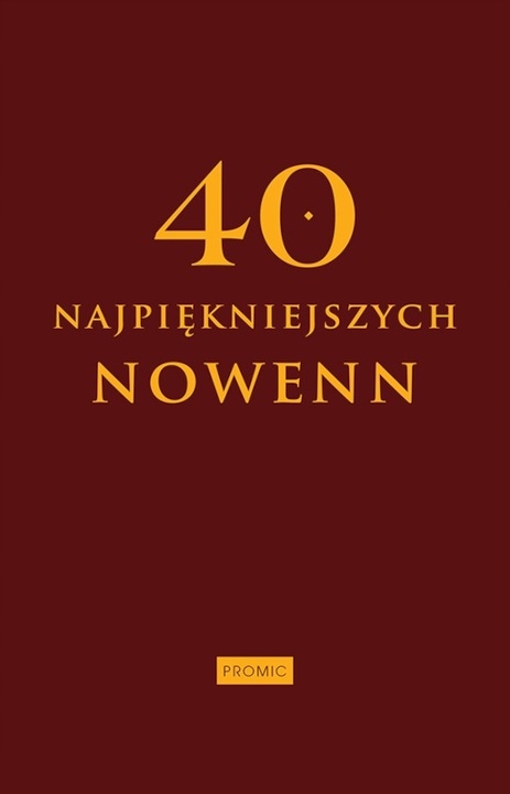 40 NAJPIĘKNIEJSZYCH NOWENN