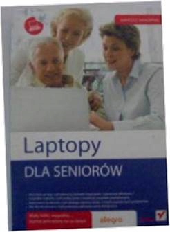 Laptopy dla seniorów - B.Danowski 2010 24h wys